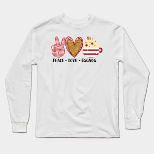 Peace Love Eggnog Long Sleeve T-Shirt